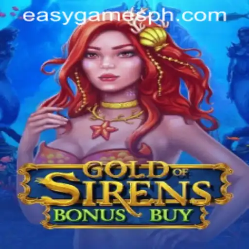 Exploring GoldofSirensBonusBuy at EasyGames Casino